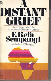 A Distant grief di F. Kefa Sempangi