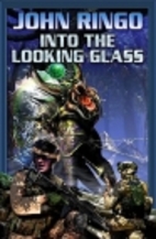 Into the Looking Glass by John Ringo