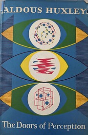 The Doors of Perception af Aldous Huxley
