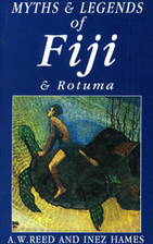 Myths & Legends of Fiji & Rotuma by A. W.…