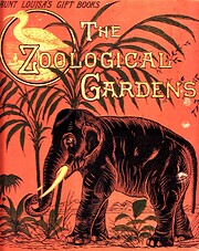 Aunt Louisa's zoological gardens :…