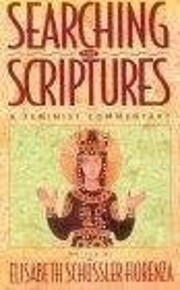 Searching The Scriptures: A Feminist…