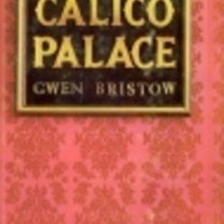 calico palace by gwen bristow calico palace by gwen bristow