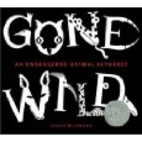Gone Wild: An Endangered Animal Alphabet by…