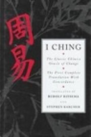 I ching : the classic Chinese oracle of…