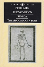 The Satyricon & The Apocolocyntosis of the…