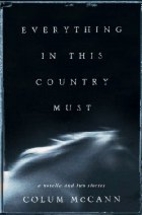 Everything in This Country Must: A Novella…