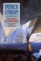 The Nutmeg of Consolation by Patrick O'Brian