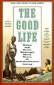 Living the good life; how to live sanely and…