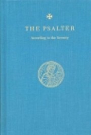 The Psalter: According to the Seventy de…