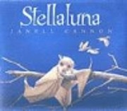 Stellaluna par Janell Cannon