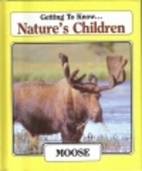 Dual Volume Nature's Children: Moose / Owls…