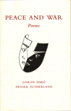 Peace and war: Poems by Goran Simic