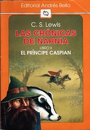 El Principe Caspian (Chronicles of Narnia…