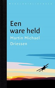 Een ware held por Martin Michael Driessen