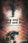 Fang and Fur, Blood and Bone: A Primal Guide to Animal Magic - Lupa