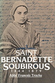 Saint Bernadette Soubirous, 1844-1879 por…