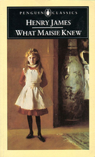 What Maisie Knew by Henry James