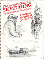 The Artist's Guide to Sketching by James…