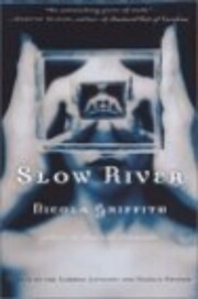 Slow River af Nicola Griffith