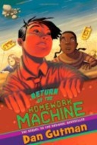 Return of the Homework Machine by Dan Gutman