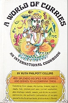 A World of Curries by Ruth Philpott Collins