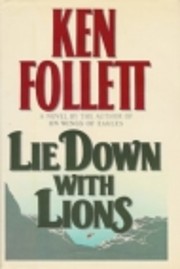 Lie Down With Lions av Ken Follett