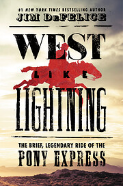 West Like Lightning: The Brief, Legendary…