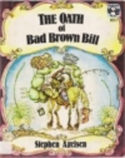 THE OATH OF BAD BROWN BILL af Stephen…