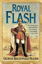 Royal Flash by George MacDonald Fraser