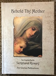 Behold Thy Mother An English/Latin…