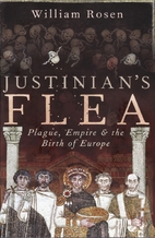 Justinian's Flea - Plague, Empire, and…
