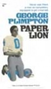Paper Lion: Confessions of a Last-String…
