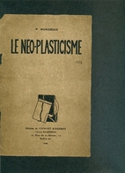 Le neo-plasticisme by Piet Mondrian