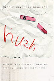 Hush: Moving From Silence to Healing After…
