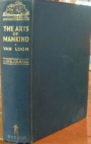 The Arts por Hendrik Willem Van Loon