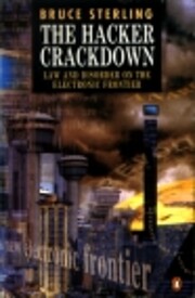 The Hacker Crackdown, the af Bruce Sterling