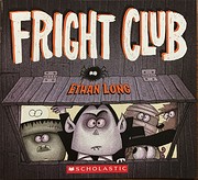 Fright Club (Ethan Long Presents Fright…