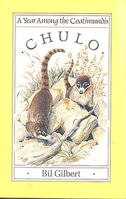 Chulo : a year among the coatimundis de Bil…