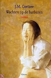 Wachten op de barbaren por J.M. Coetzee