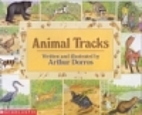 Animal Tracks by Arthur Dorros