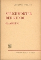 Sprichwörter der Kundu (Kamerun) by…