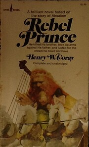 Rebel prince / Henry W. Coray af Henry W.…