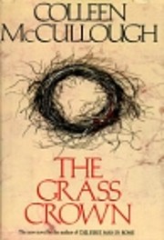 The Grass Crown af Colleen McCullough