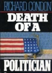 Death of a politician : a novel por Richard…