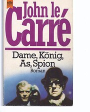 Dame, König, As, Spion. por John le Carré