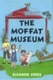 The Moffat Museum by Eleanor Estes