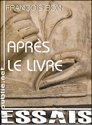 Après le livre af François Bon
