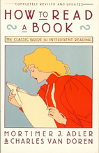 How to Read a Book, Revised and Updated…