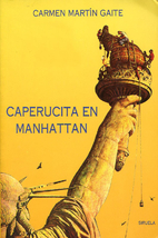 Caperucita en Manhattan by Carmen Martín…